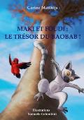 Maki et Foudi: Le Tr?sor du Baobab !: tome 3