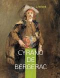 Cyrano de Bergerac: L'une des pi?ces les plus populaires du th??tre fran?ais