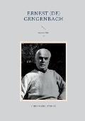 Ernest (de) Gengenbach: Son oeuvre II