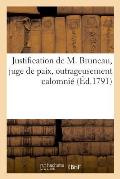 Justification de M. Bruneau, Juge de Paix de la Section de la Place de Louis XIV
