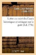 Lettre Au Sujet Des Essais Historiques Et Critiques Sur Le Go?t