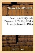 Th?se. La Campagne de l'Argonne, 1792. Facult? Des Lettres de Paris
