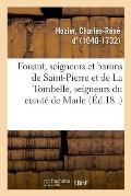 Fouant, Seigneurs Et Barons de Saint-Pierre Et de la Tombelle, Seigneurs Du Comt? de Marle