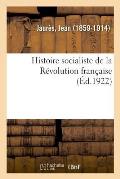 Histoire Socialiste de la R?volution Fran?aise