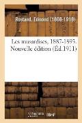 Les Musardises, 1887-1893. Nouvelle ?dition