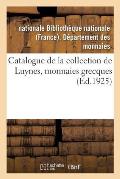 Catalogue de la Collection de Luynes, Monnaies Grecques
