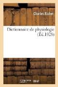 Dictionnaire de Physiologie. Tome X. Man-Mo