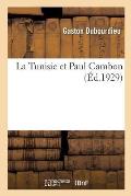 La Tunisie et Paul Cambon