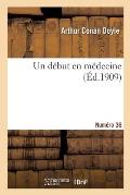 Un D?but En M?decine. Num?ro 36