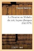 La Dourine Ou Maladie Du Co?t, Le?ons Cliniques