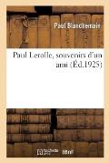 Paul Lerolle, Souvenirs d'Un Ami