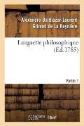 Lorgnette Philosophique. Partie 1
