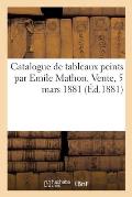 Catalogue de Tableaux Peints Par Emile Mathon. Vente, 5 Mars 1881