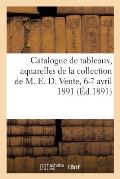 Catalogue de Tableaux, Aquarelles, Dessins Par Berne-Bellecour, Corot, Daubigny, Bronzes, C?ramique: Livres, Estampes, Oeuvres de F. Rops de la Collec