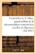 Fun?railles de M. Samuel Marx, Grand-Rabbin de la Circonscription Consistoriale Isra?lite de Bayonne