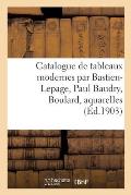 Catalogue de Tableaux Modernes Par Bastien-Lepage, Paul Baudry, Boulard, Aquarelles
