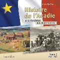 Histoire de l'Acadie - Tome 2: 1710-1763: De la fondation aux d?portations