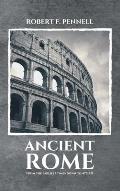 Ancient Rome: From the earliest times down to 476 AD