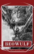 Beowulf: An Anglo-Saxon Epic Poem