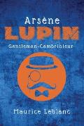 Ars?ne Lupin: Gentleman-Cambrioleur