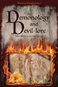 Demonology and Devil-lore: VOLUME I. Annotated and Illustrated
