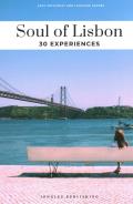 Soul of Lisbon: 30 Experiences