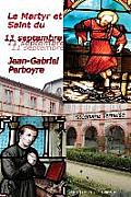 Le Martyr et Saint du 11 septembre: Jean-Gabriel Perboyre