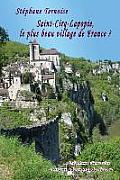 Saint-Cirq-Lapopie, le plus beau village de France ?: St?phane Ternoise versant photographe lotois