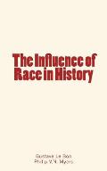 The Influence of Race in History