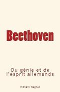 Beethoven: Du g?nie et de l'esprit allemand