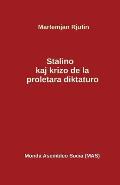 Stalino kaj la krizo de la proletara diktaturo