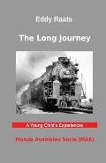 The Long Journey: A Young Child's Experiences
