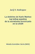 La doktrino de Karlo Markso kaj kelkaj aspektoj de la socialismo konstruado en la USSR
