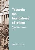 Towards the foundations of crises: Academic marxism and crises