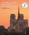 Notre Dame de Paris The Eternal Cathedral