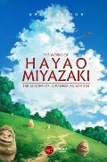 Works of Hayao Miyazaki The Master of Japanese Animation