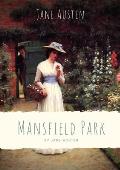 Mansfield Park: Taken from the poverty of her parents' home in Portsmouth, Fanny Price is brought up with her rich cousins at Mansfiel