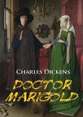 Doctor Marigold: a novella by Charles Dickens