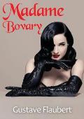 Madame Bovary: A novel by Gustave Flaubert (English-language translation by Eleanor Marx-Aveling)