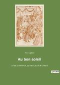 Au bon soleil: Contes de Provence, du Vaucluse, et de Sisteron