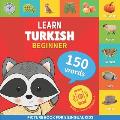 Learn turkish - 150 words with pronunciations - Beginner: Picture book for bilingual kids