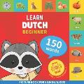 Learn dutch - 150 words with pronunciations - Beginner: Picture book for bilingual kids