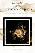 The Hymn of Jesus: Followed by The Hymns of Hermes - Echoes From The Gnosis