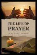 The Life of Prayer