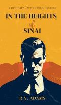 In the Heights of Sinai: A Hugh Bennett Murder Mystery