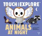 Touch & Explore Animals at Night