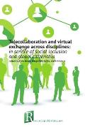 Telecollaboration and virtual exchange across disciplines: in service of social inclusion and global citizenship