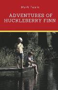 Adventures of Huckleberry Finn: A novel by Mark Twain told in the first person by Huckleberry Huck Finn, the narrator of two other Twain novels (Tom