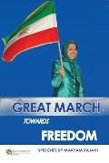 Great March towards Freedom: Maryam Rajavi's messages and speeches to the annual gatherings of Iranian Resistance at Ashraf 3 - Albania July 2019