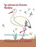 Les animaux de Charente Maritime: Aminata, la cigogne